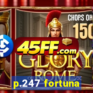 p.247 fortuna